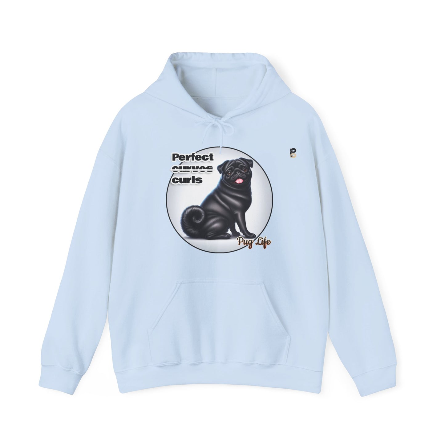 P&B Pug Life: Perfect Curls - Unisex Hooded Sweatshirt