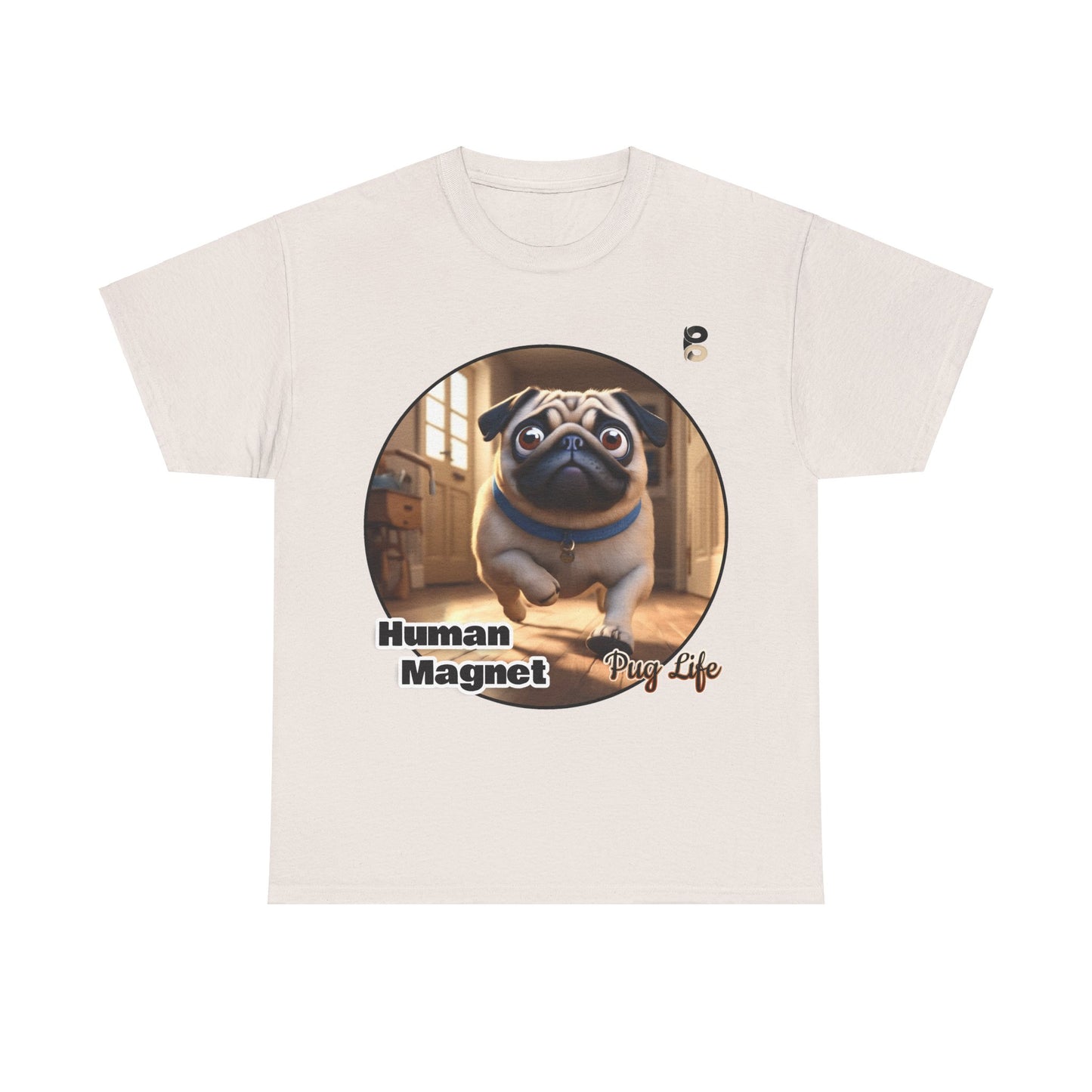 P&B Pug Life Edition: Human Magnet - Cotton Tee - Unisex