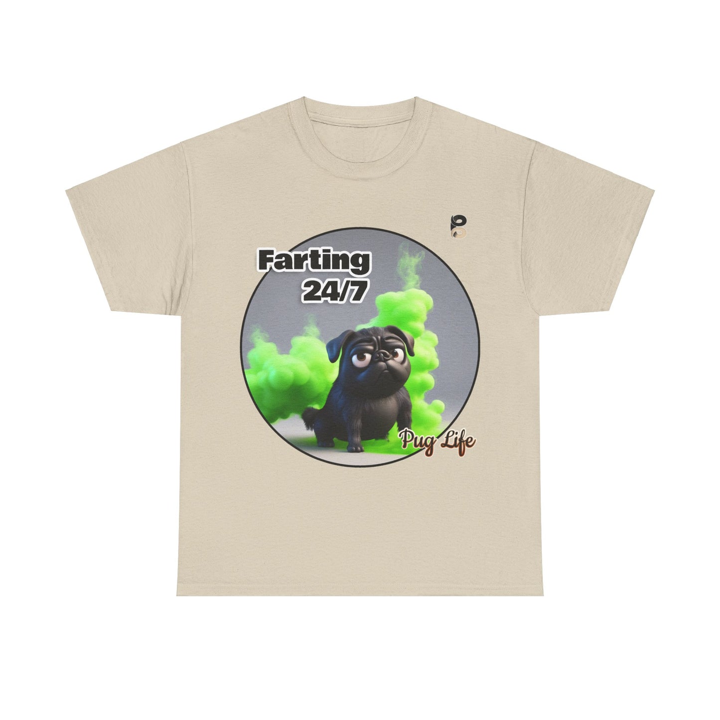 P&B Pug Life Edition: Farting 24/7 - Cotton Tee - Unisex