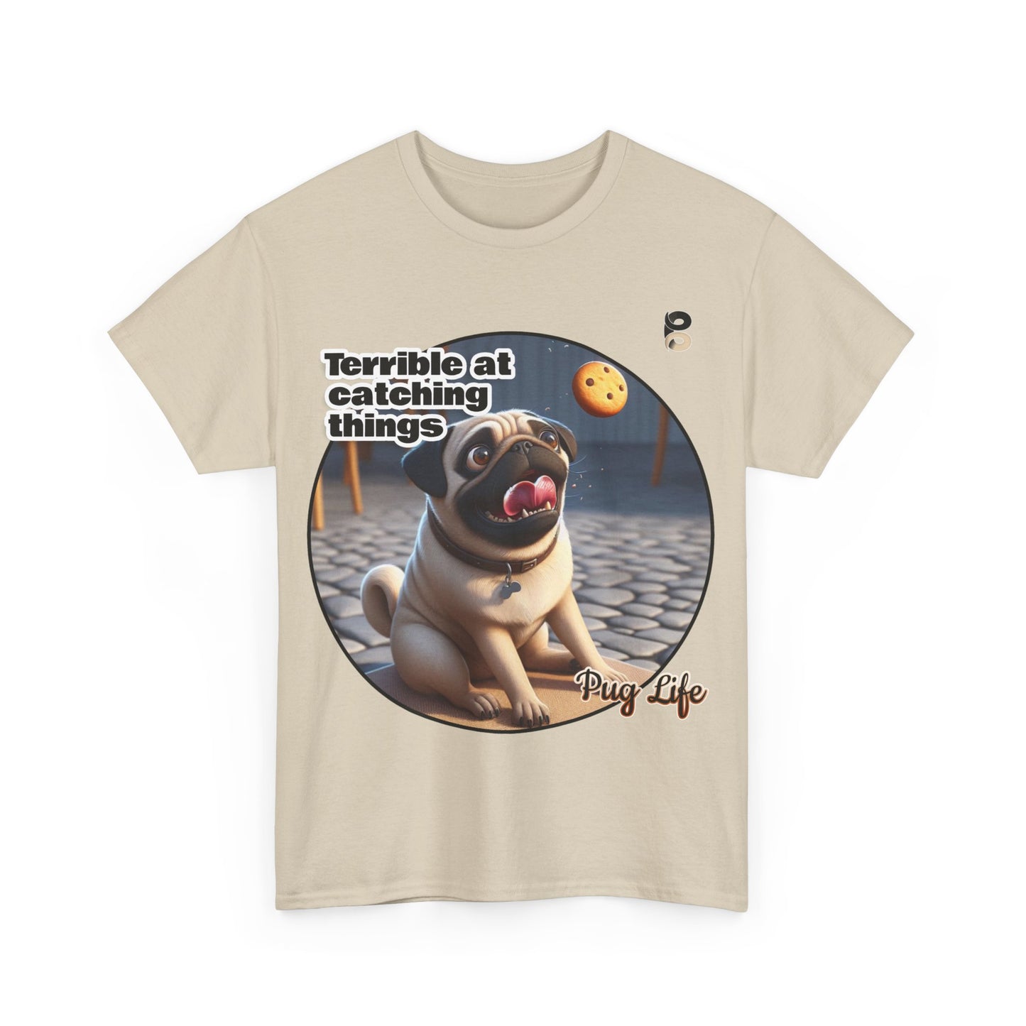 P&B Pug Life Edition: Terrible at Catching - Cotton Tee - Unisex