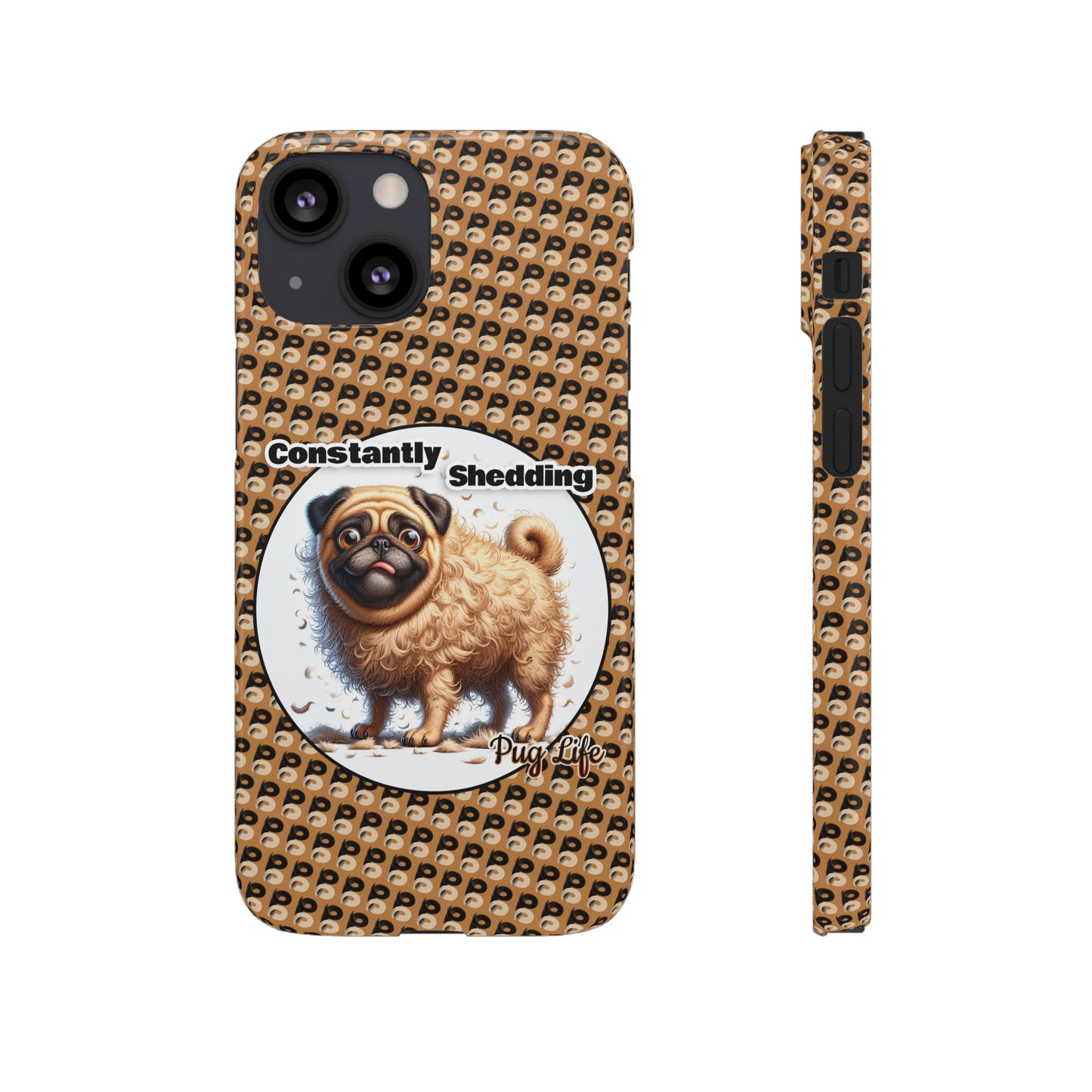 P&B Pug Life Edition: Constantly Shedding - Snap Case Brown