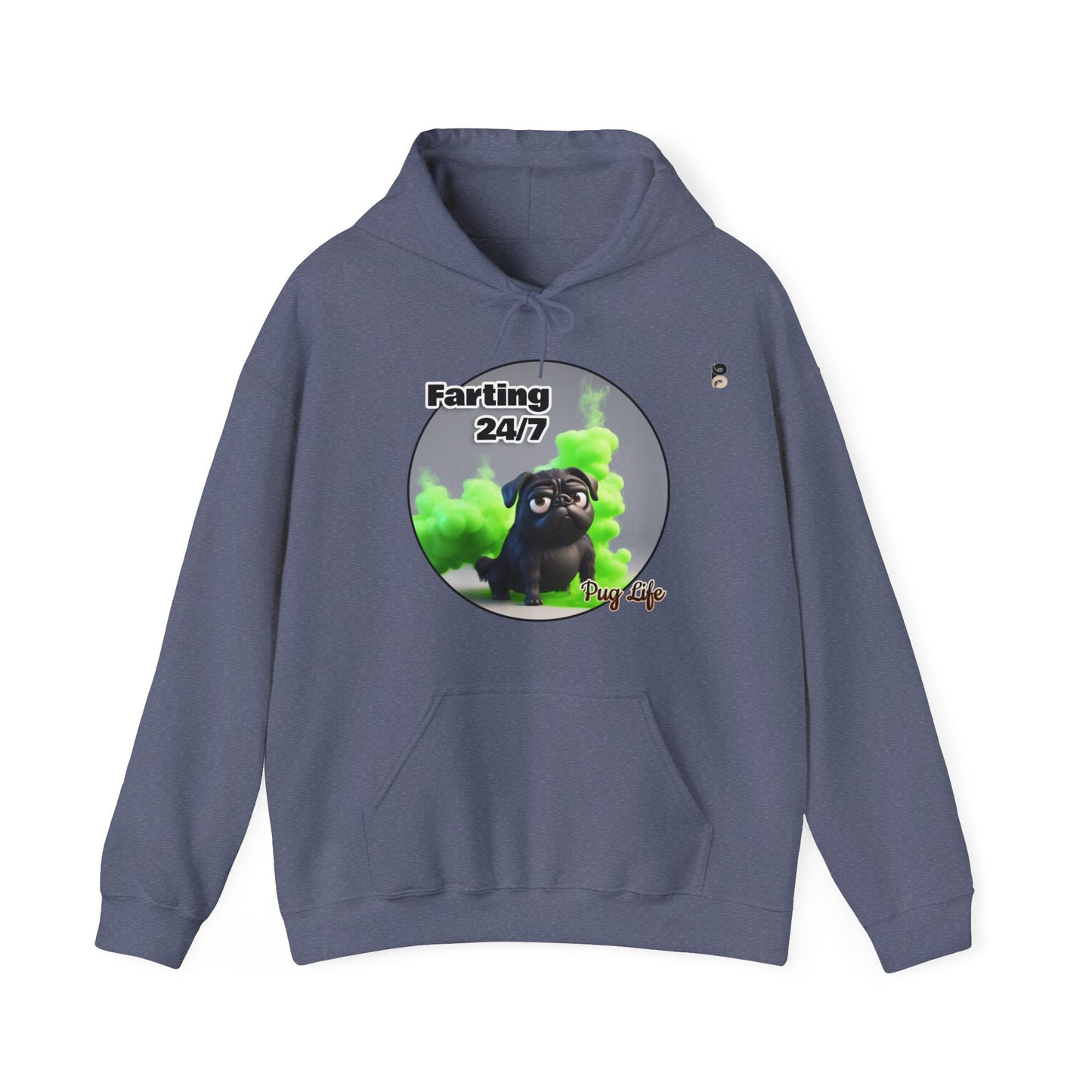 P&B Pug Life: Farting 24/7 - Unisex Hooded Sweatshirt