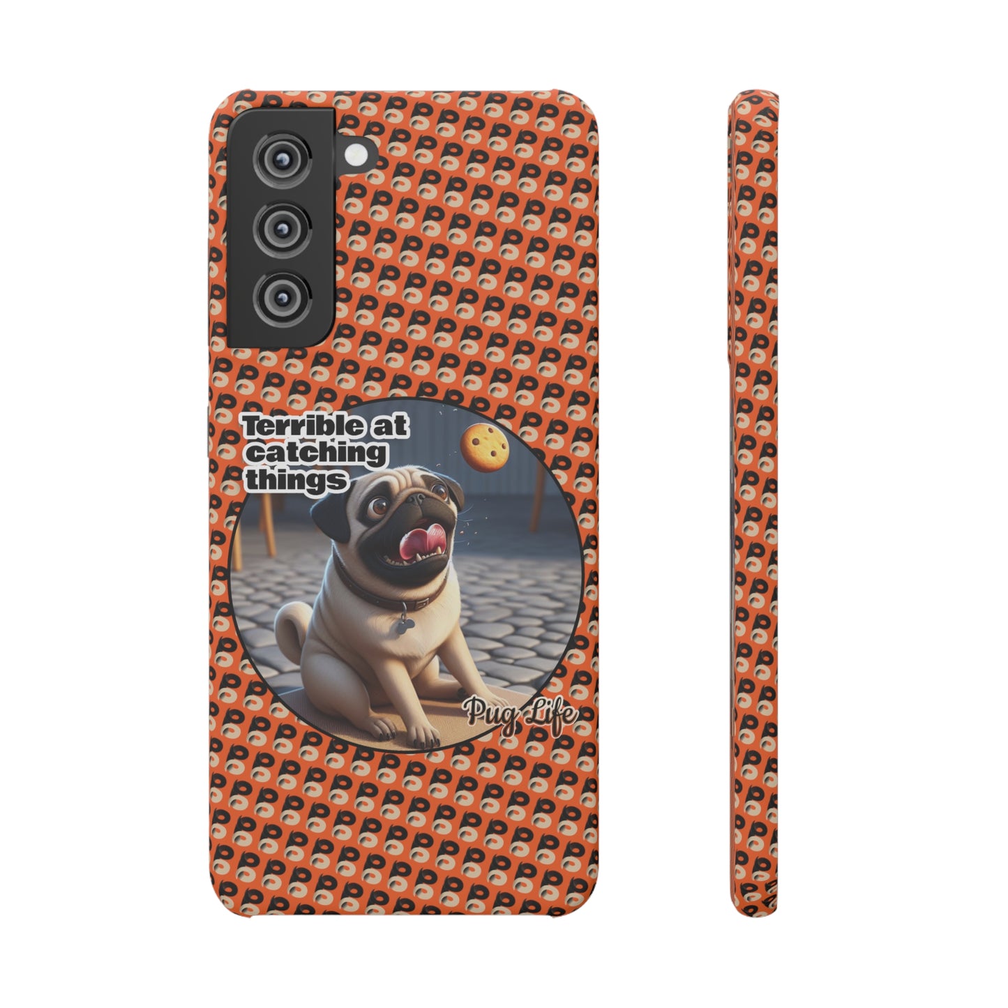 P&B Pug Life Edition: Terrible at Catching - Snap Case Orange