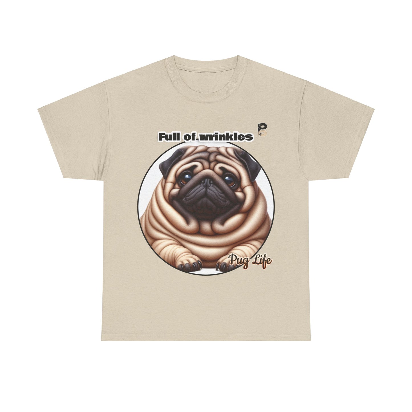 P&B Pug Life Edition: Full of Wrinkles - Cotton Tee - Unisex