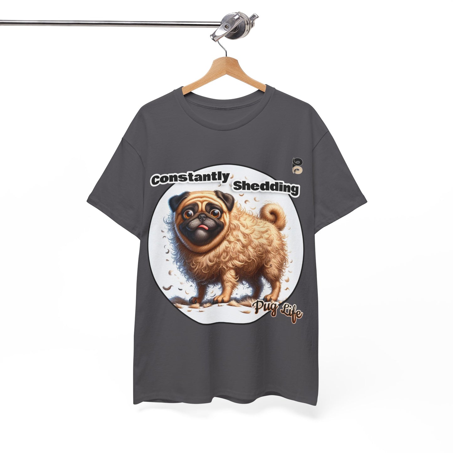 P&B Pug Life Edition: Constantly Shedding - Cotton Tee - Unisex