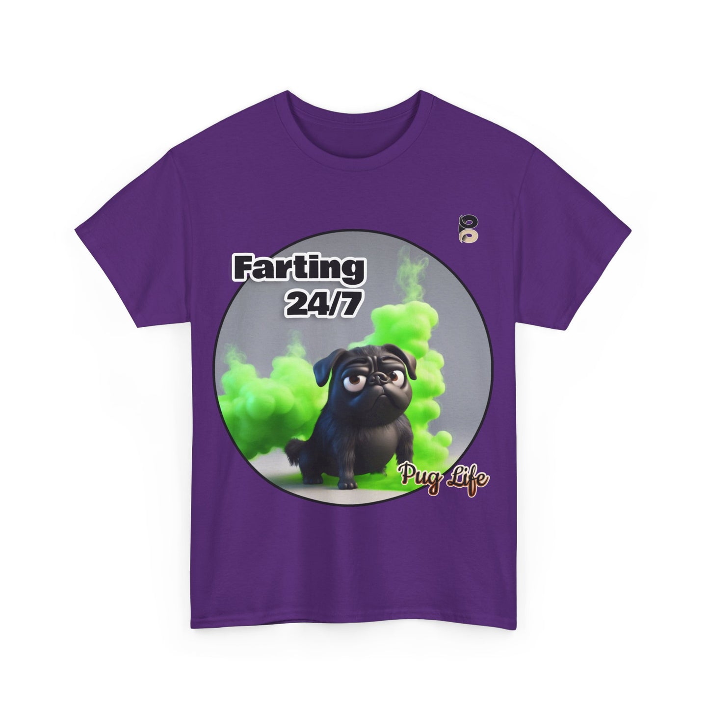 P&B Pug Life Edition: Farting 24/7 - Cotton Tee - Unisex