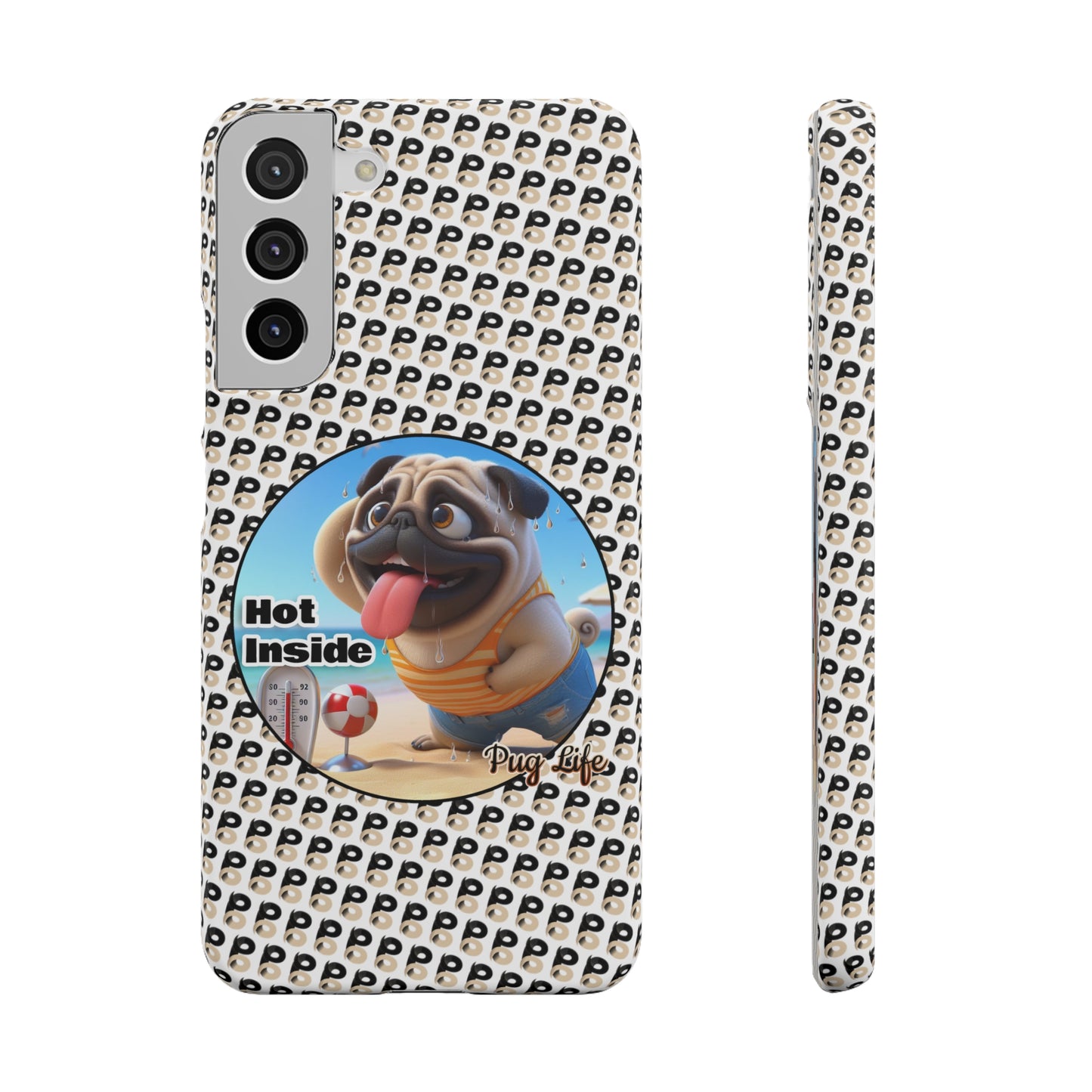 P&B Pug Life Edition: Hot Inside - Snap Case