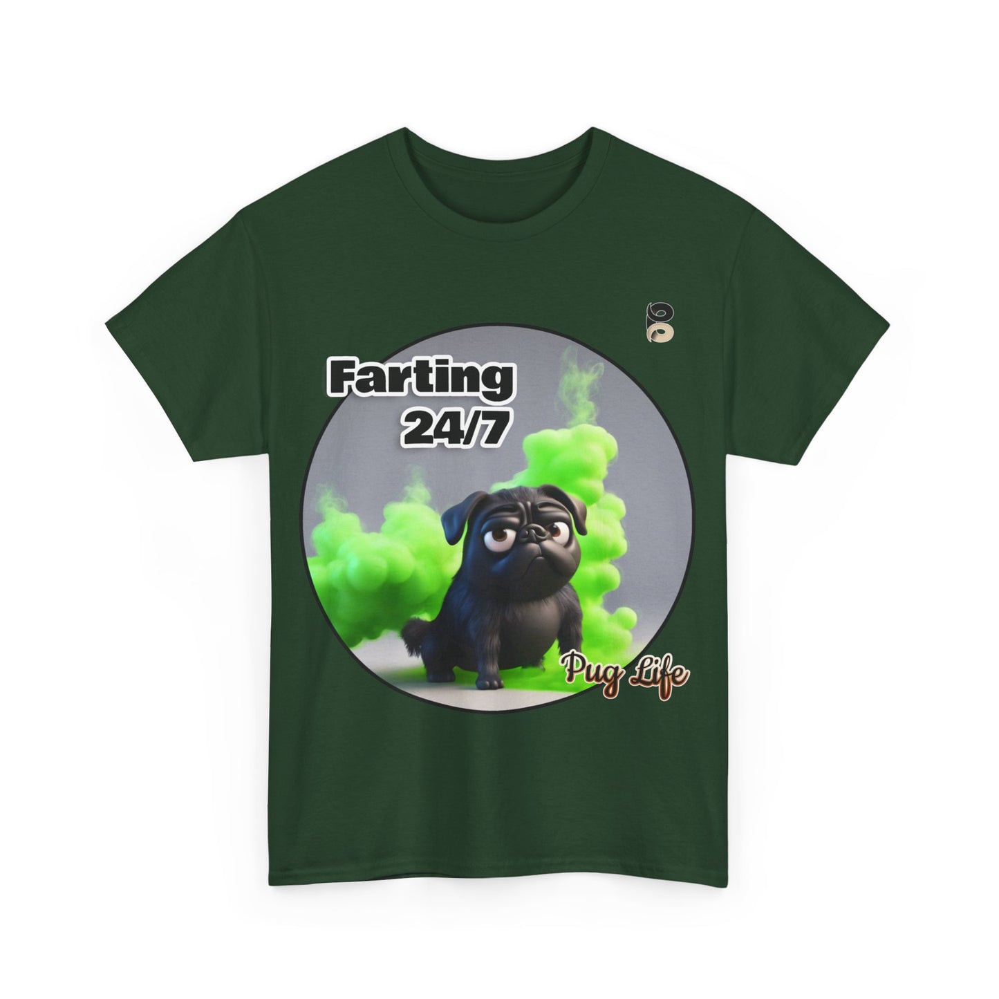 P&B Pug Life Edition: Farting 24/7 - Cotton Tee - Unisex