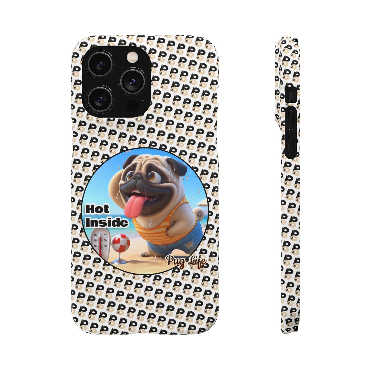 P&B Pug Life Edition: Hot Inside - Snap Case