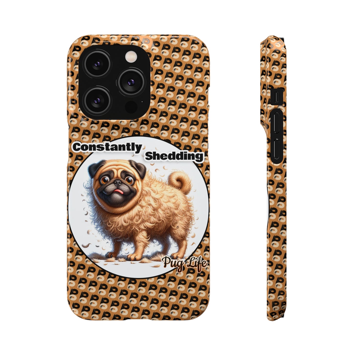 P&B Pug Life Edition: Constantly Shedding - Snap Case Brown