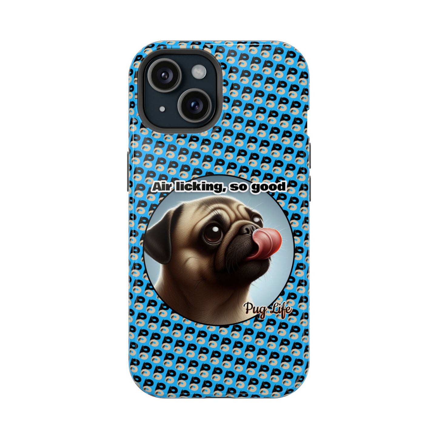 P&B Pug Life: Air Licking - MagSafe Tough Case