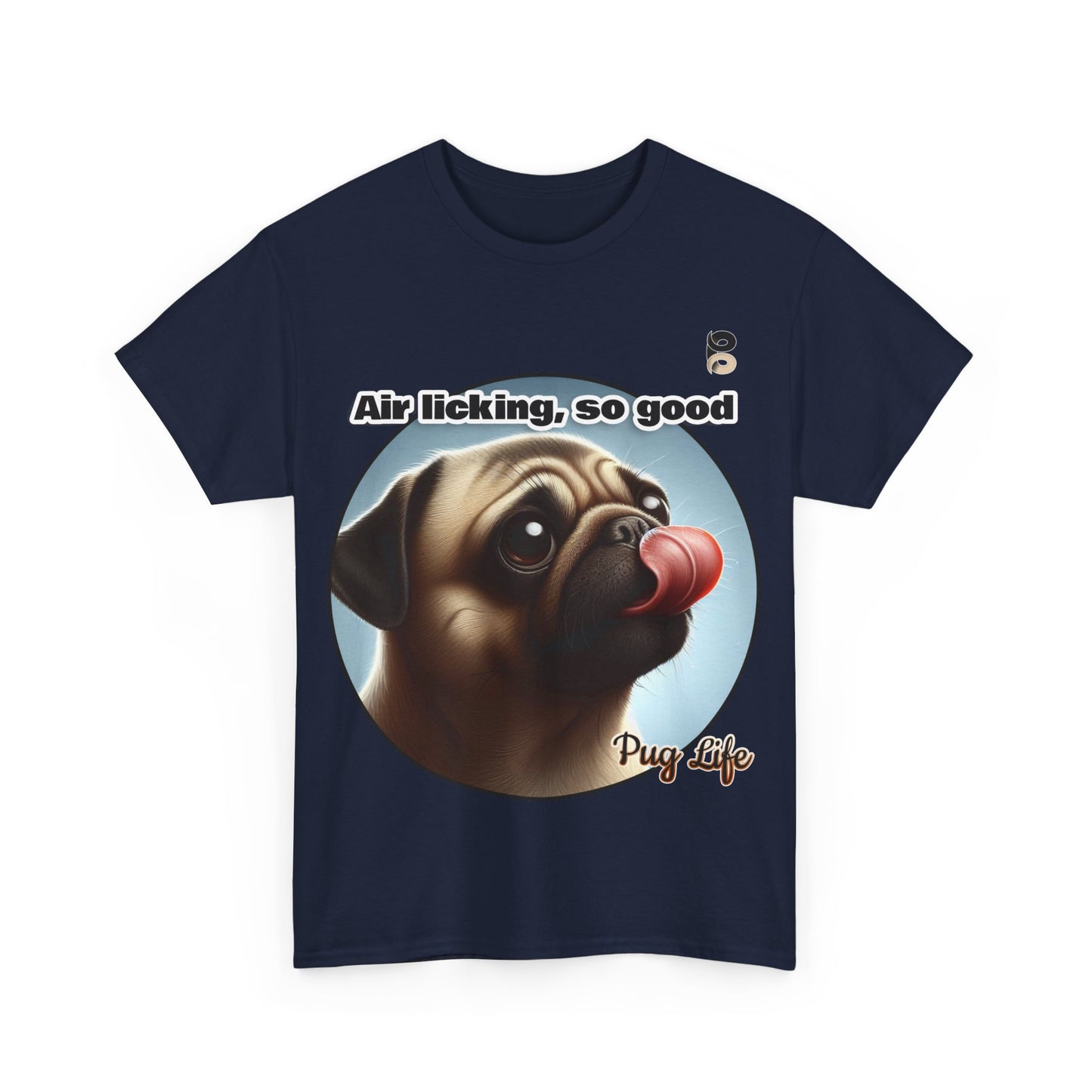 P&B Pug Life Edition: Air Licking - Cotton Tee - Unisex