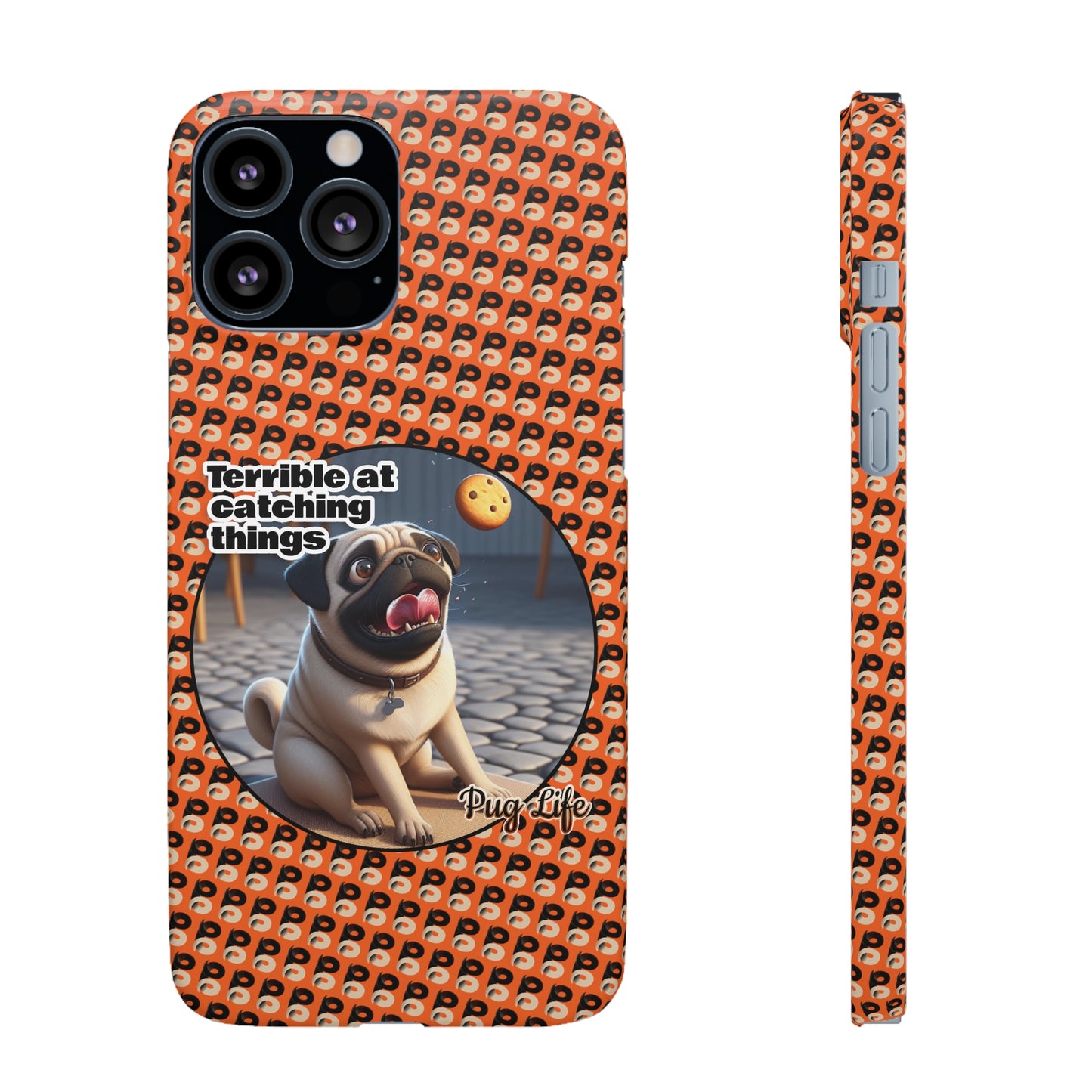 P&B Pug Life Edition: Terrible at Catching - Snap Case Orange