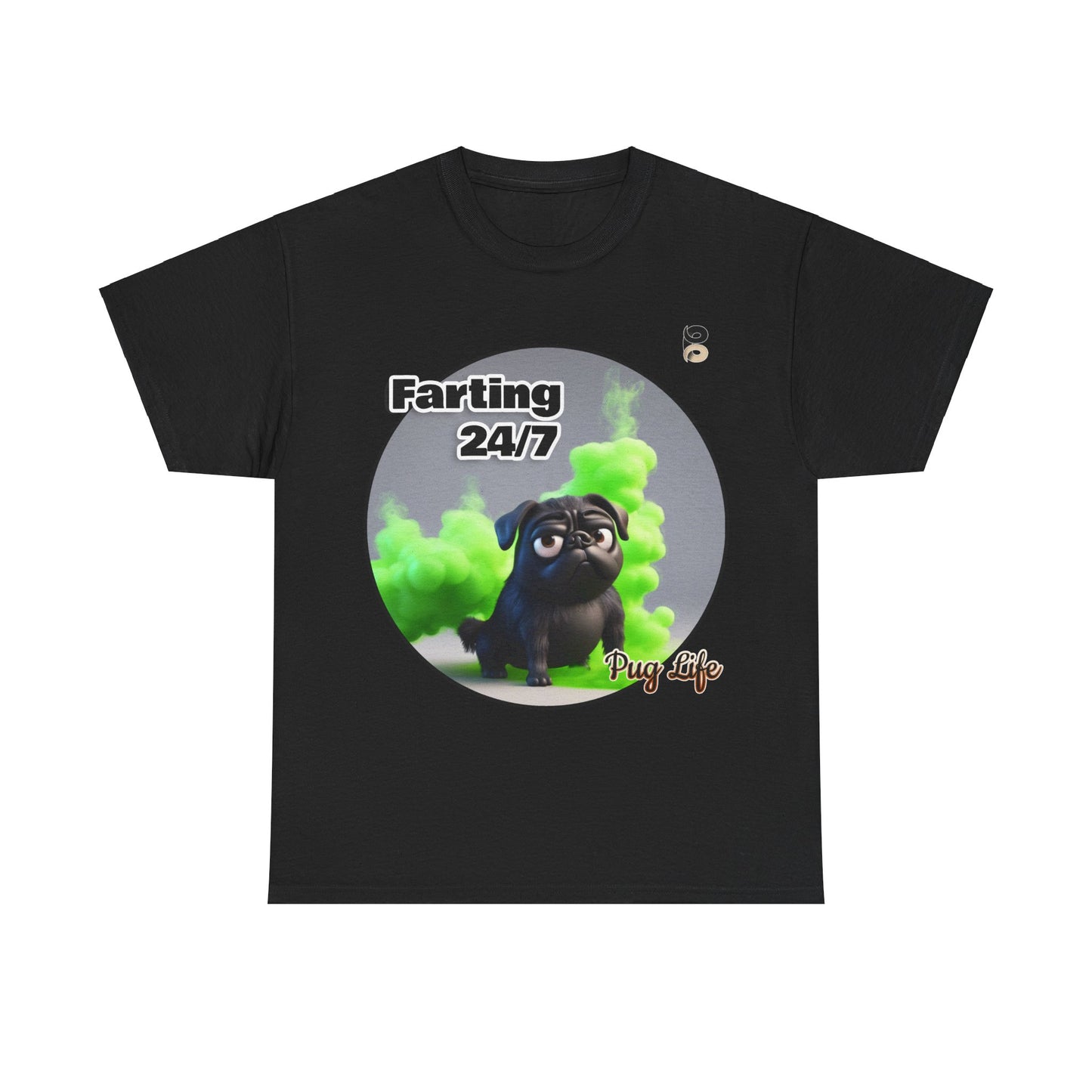 P&B Pug Life Edition: Farting 24/7 - Cotton Tee - Unisex