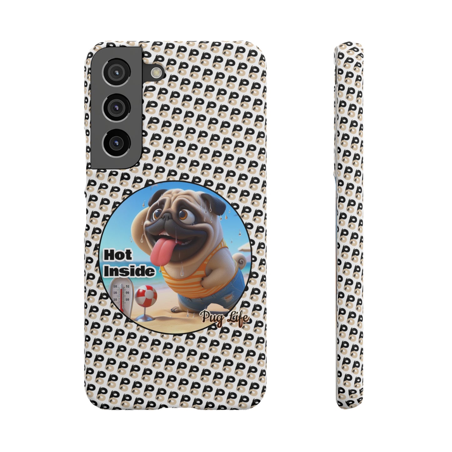 P&B Pug Life Edition: Hot Inside - Snap Case