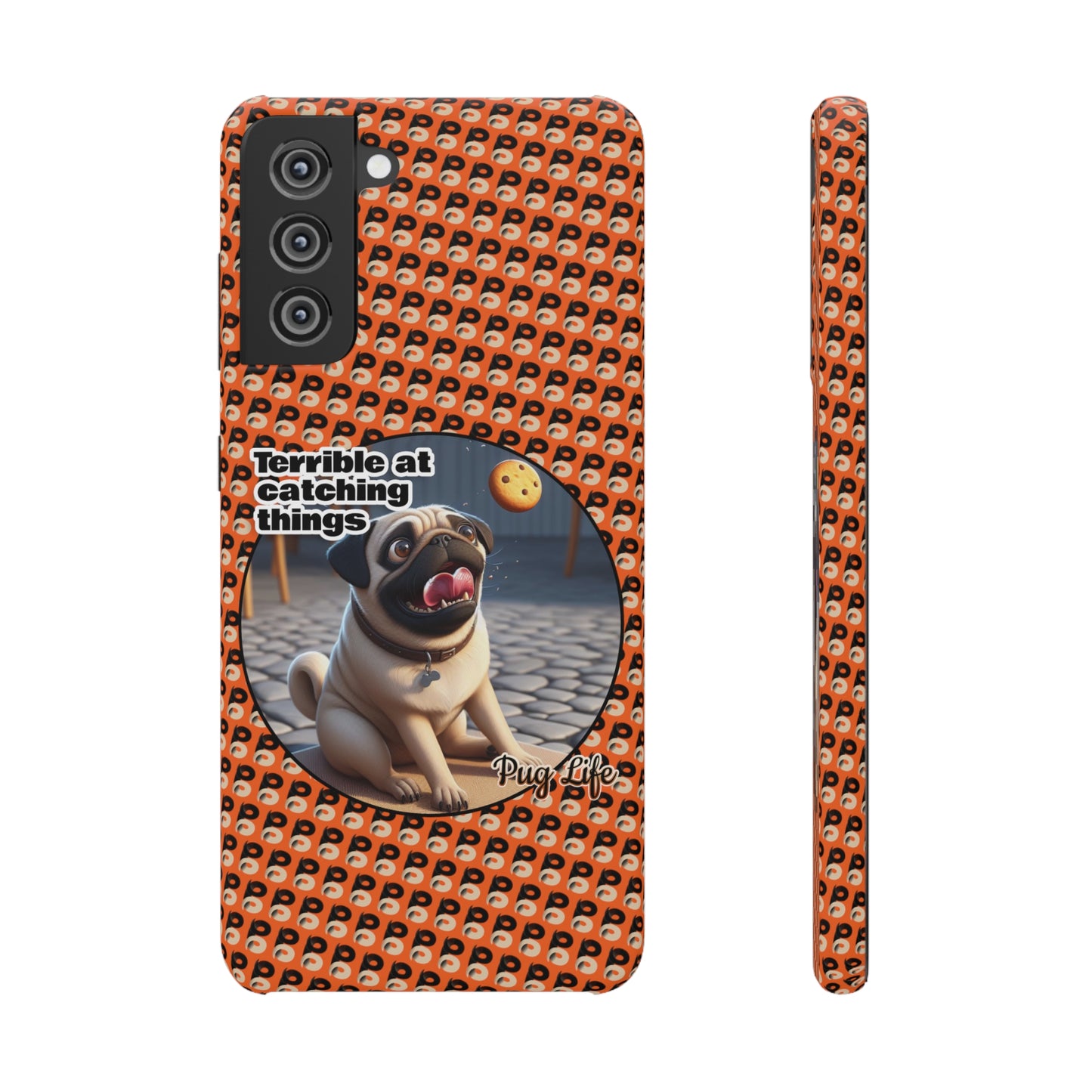 P&B Pug Life Edition: Terrible at Catching - Snap Case Orange