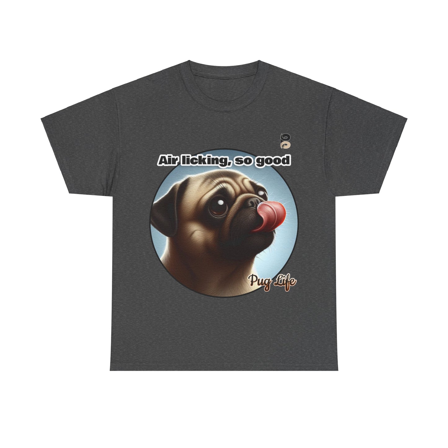 P&B Pug Life Edition: Air Licking - Cotton Tee - Unisex