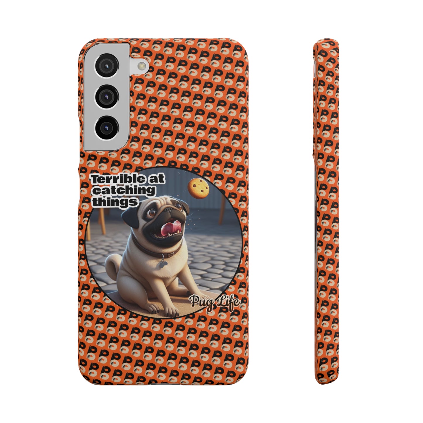 P&B Pug Life Edition: Terrible at Catching - Snap Case Orange