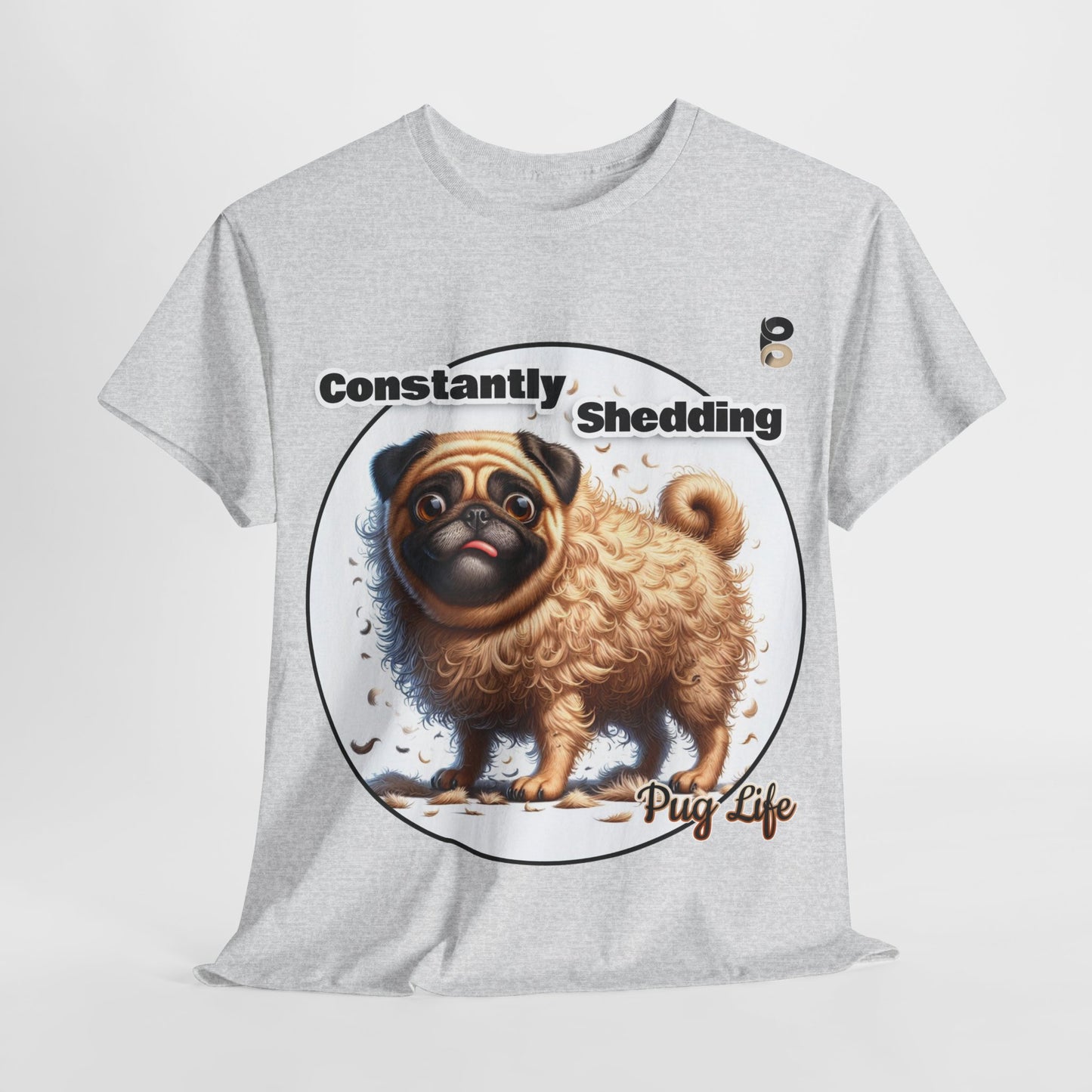 P&B Pug Life Edition: Constantly Shedding - Cotton Tee - Unisex