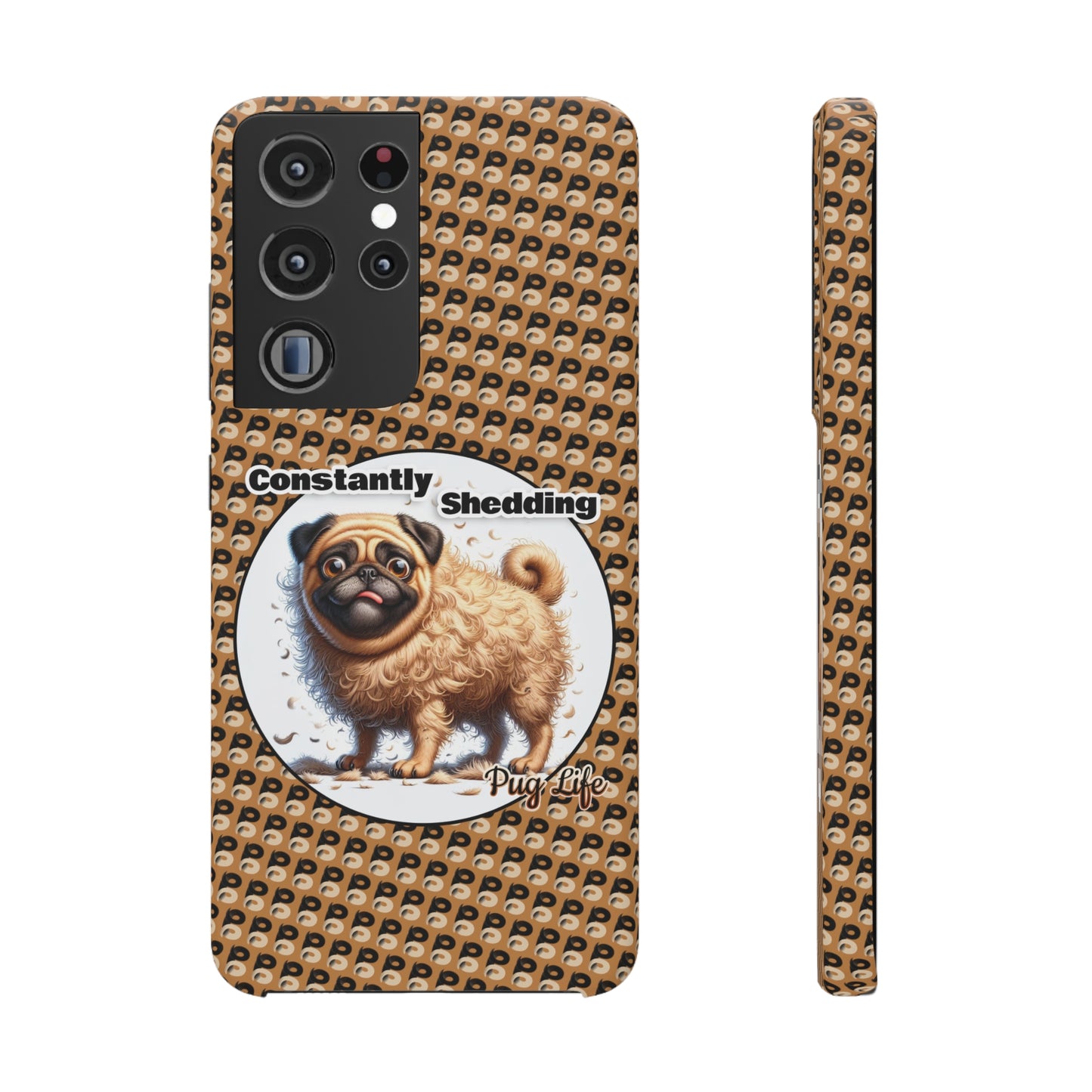 P&B Pug Life Edition: Constantly Shedding - Snap Case Brown