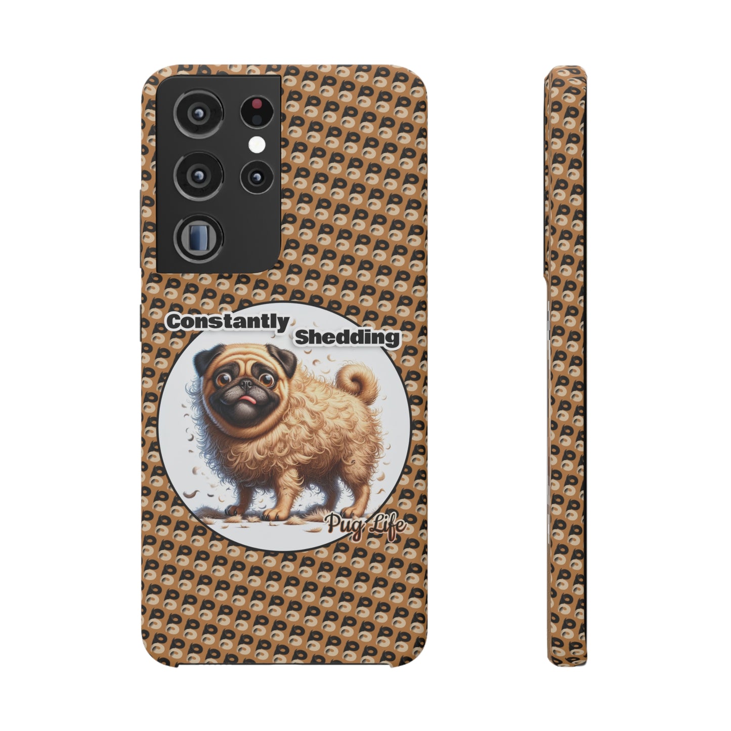 P&B Pug Life Edition: Constantly Shedding - Snap Case Brown