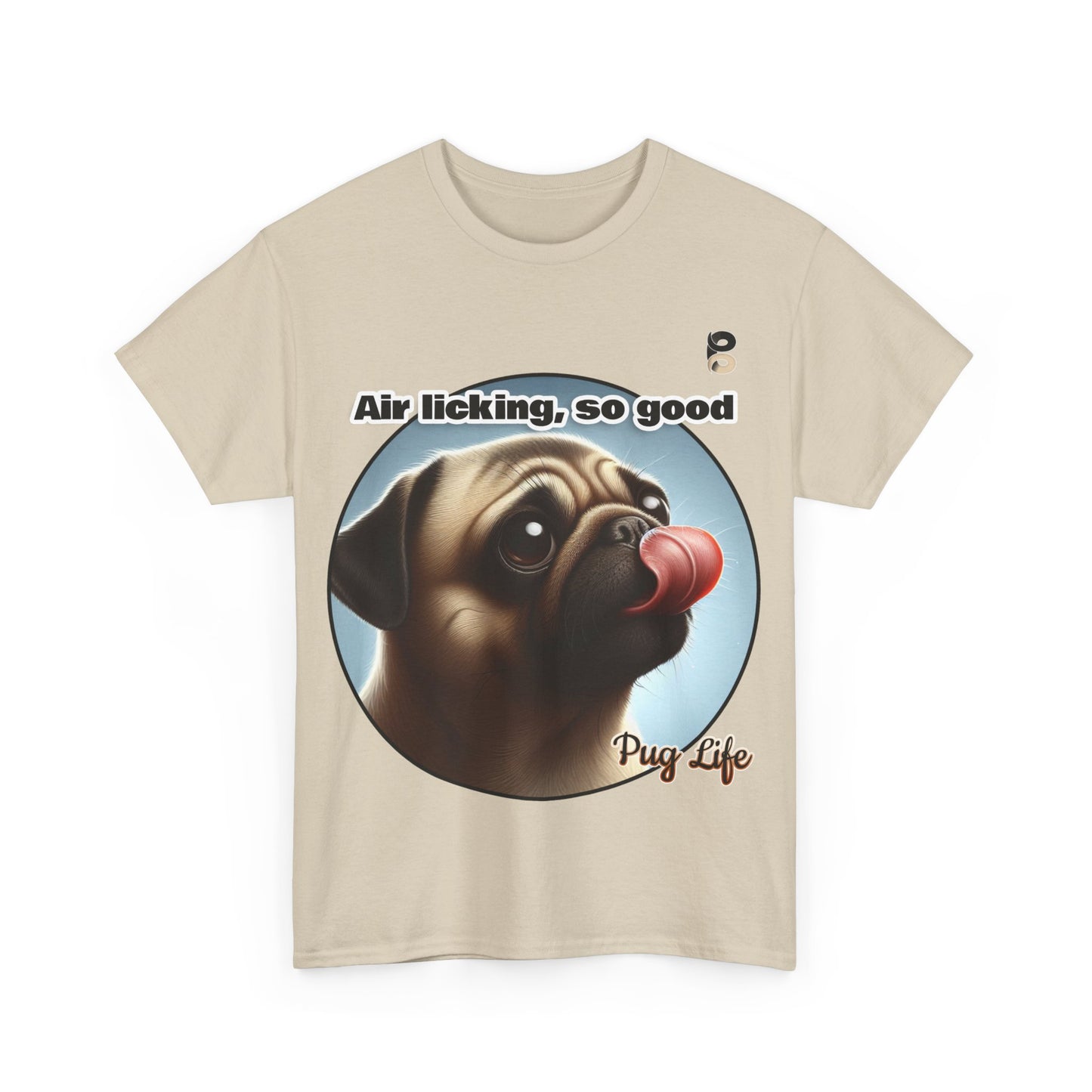 P&B Pug Life Edition: Air Licking - Cotton Tee - Unisex