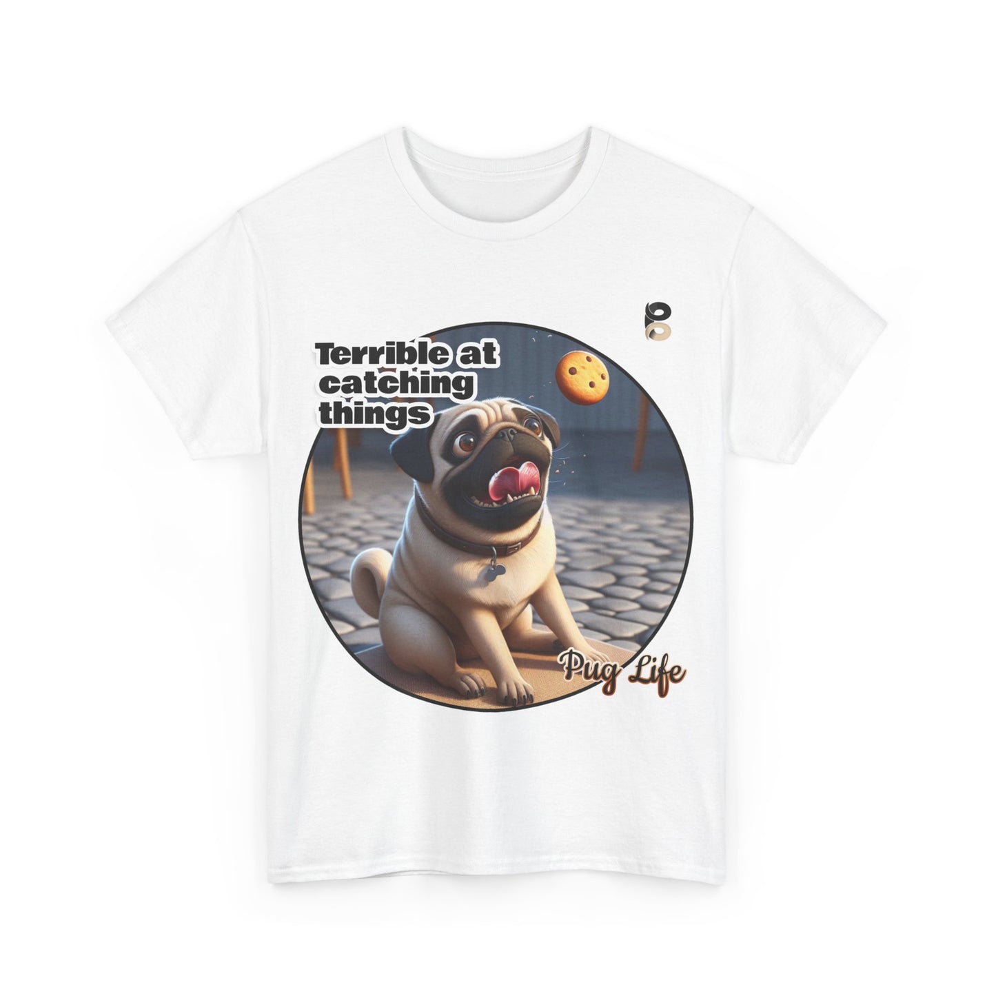 P&B Pug Life Edition: Terrible at Catching - Cotton Tee - Unisex