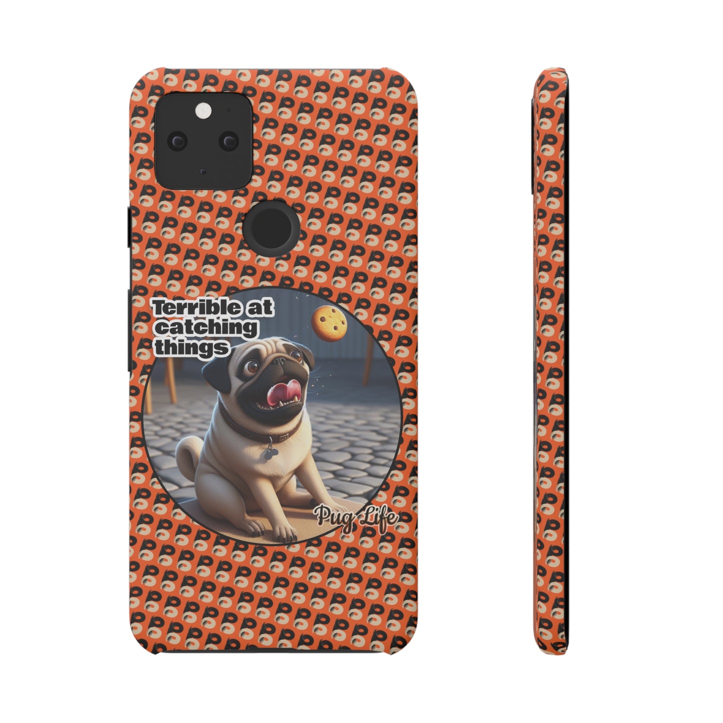 P&B Pug Life Edition: Terrible at Catching - Snap Case Orange