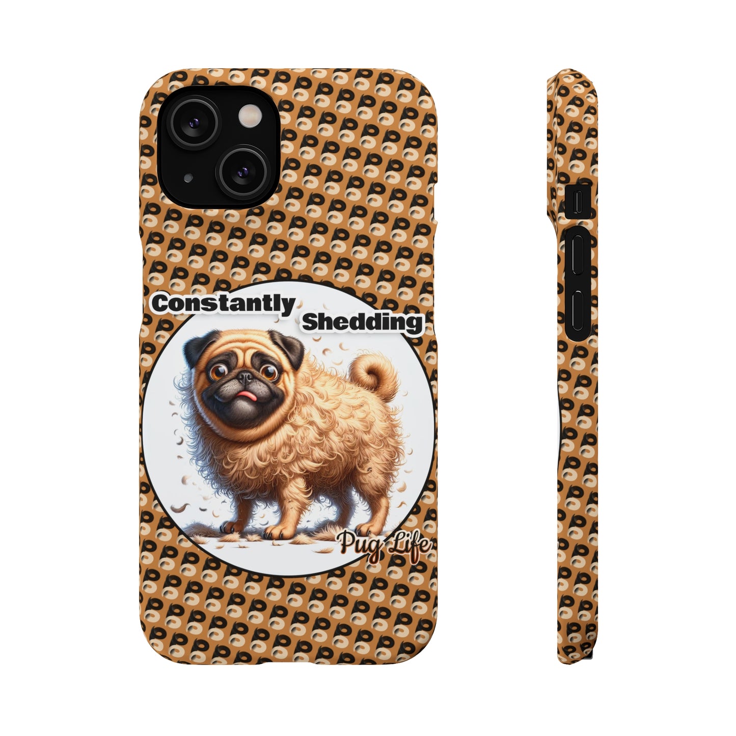 P&B Pug Life Edition: Constantly Shedding - Snap Case Brown