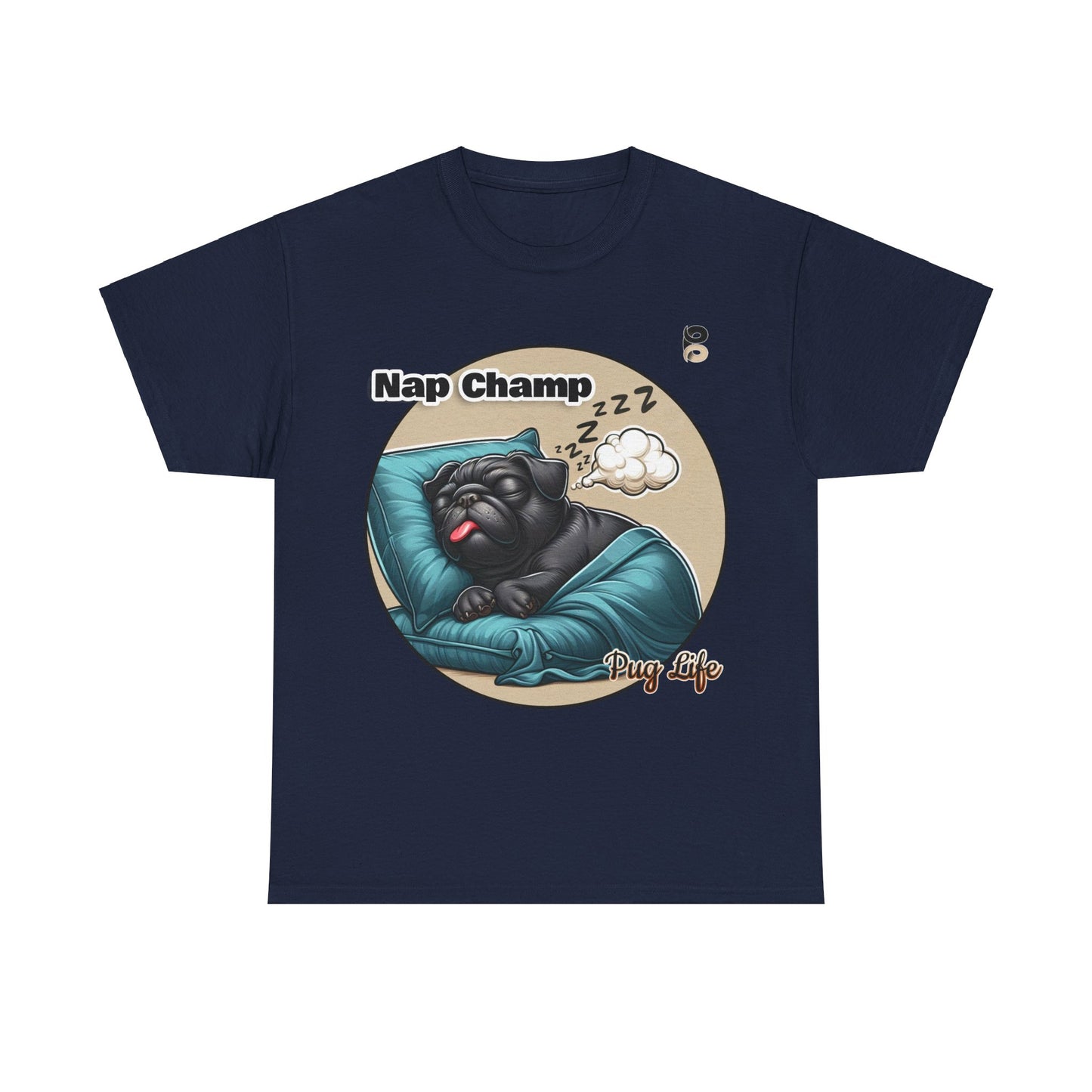 P&B Pug Life Edition: Nap Champ - Cotton Tee - Unisex